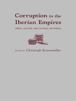 cover image of Corruption in the Iberian Empires